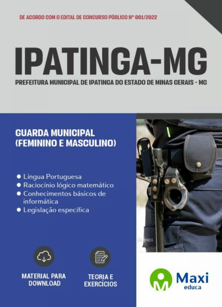 - Apostila Prefeitura de Ipatinga - MG 2022 Guarda Municipal (Feminino e Masculino)