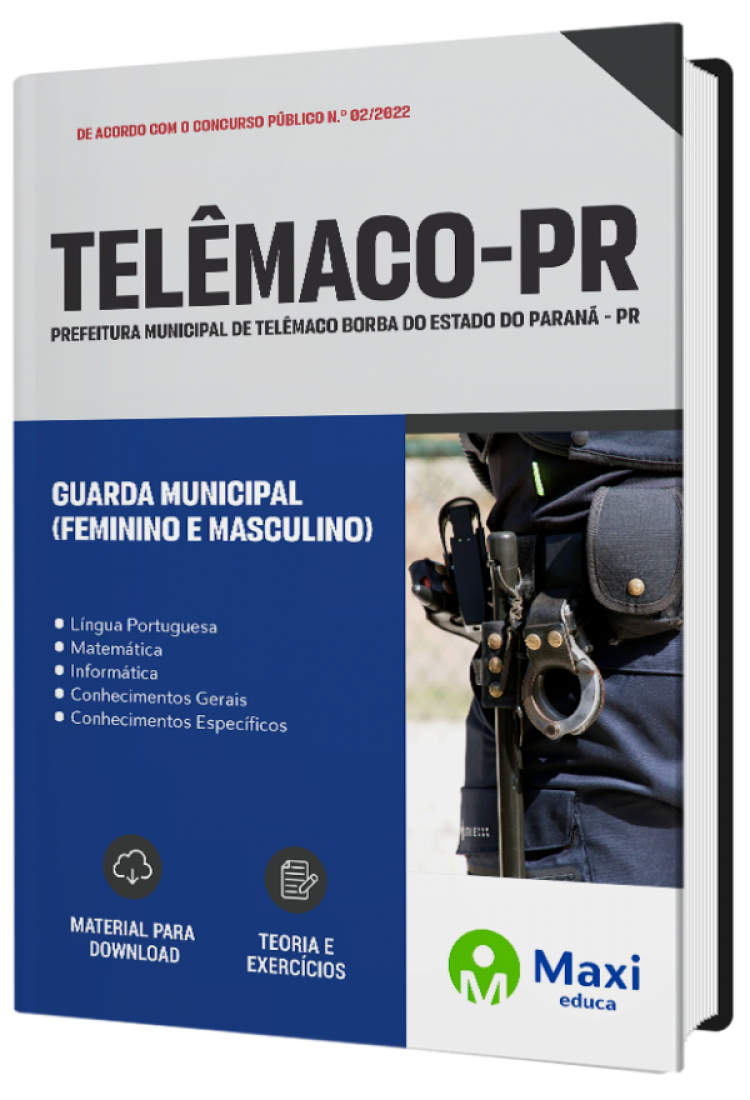 - Apostila Prefeitura de Telêmaco Borba-PR 2022 Guarda Municipal (Feminino e Masculino)