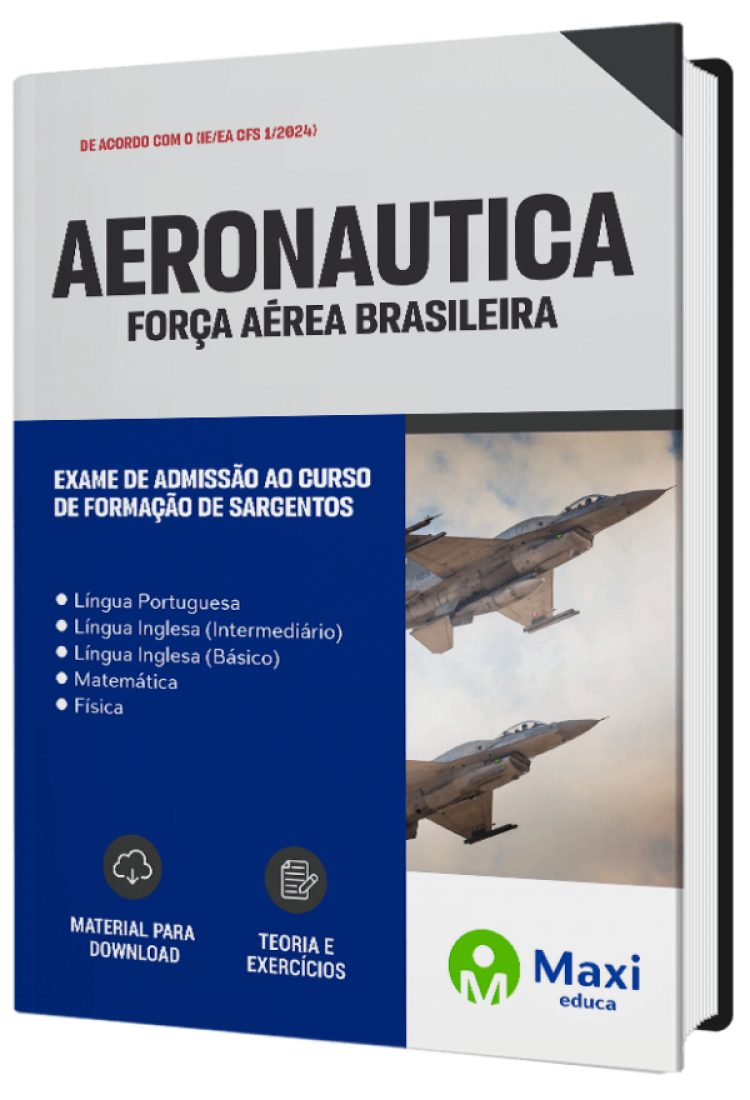 - Apostila Força Aérea Brasileira - Aeronáutica 2022 Exame de Admissão ao Curso de Formação de Sargentos