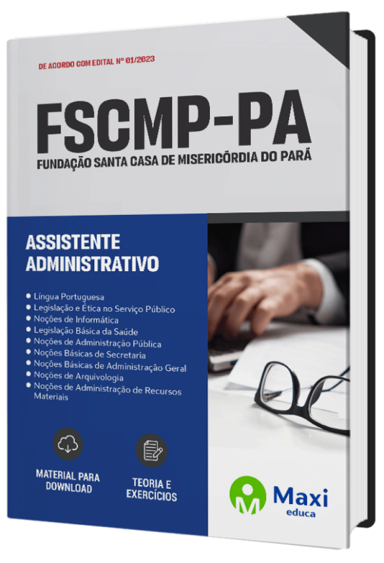 - Apostila Fundação Santa Casa de Misericórdia do Pará - FSCMP-PA Assistente Administrativo