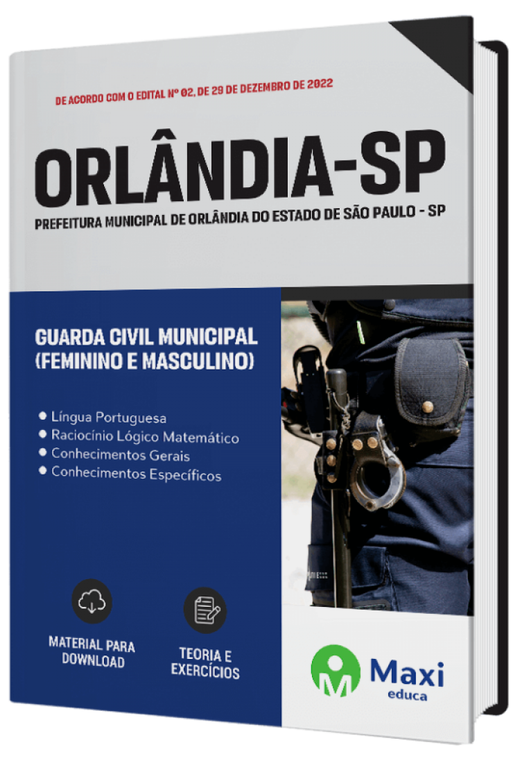 - Apostila Prefeitura de Orlândia - SP Guarda Civil Municipal (Feminino e Masculino)