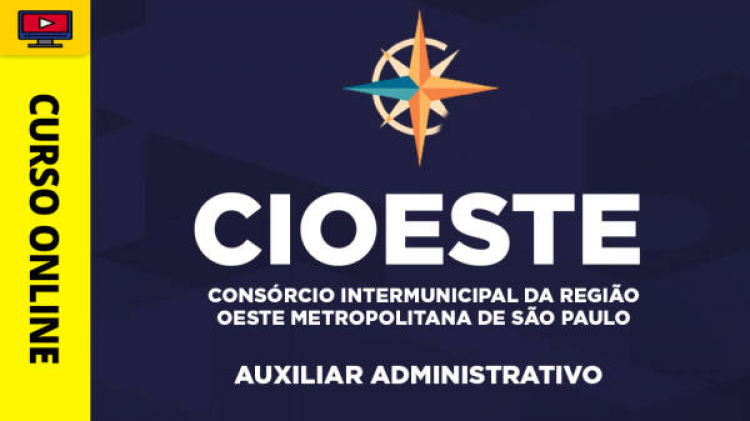 Curso Consórcio Intermunicipal da Região Oeste Metropolitana de São Paulo - Auxiliar Administrativo - Curso Consórcio Intermunicipal da Região Oeste Metropolitana de São Paulo - Auxiliar Administrativo