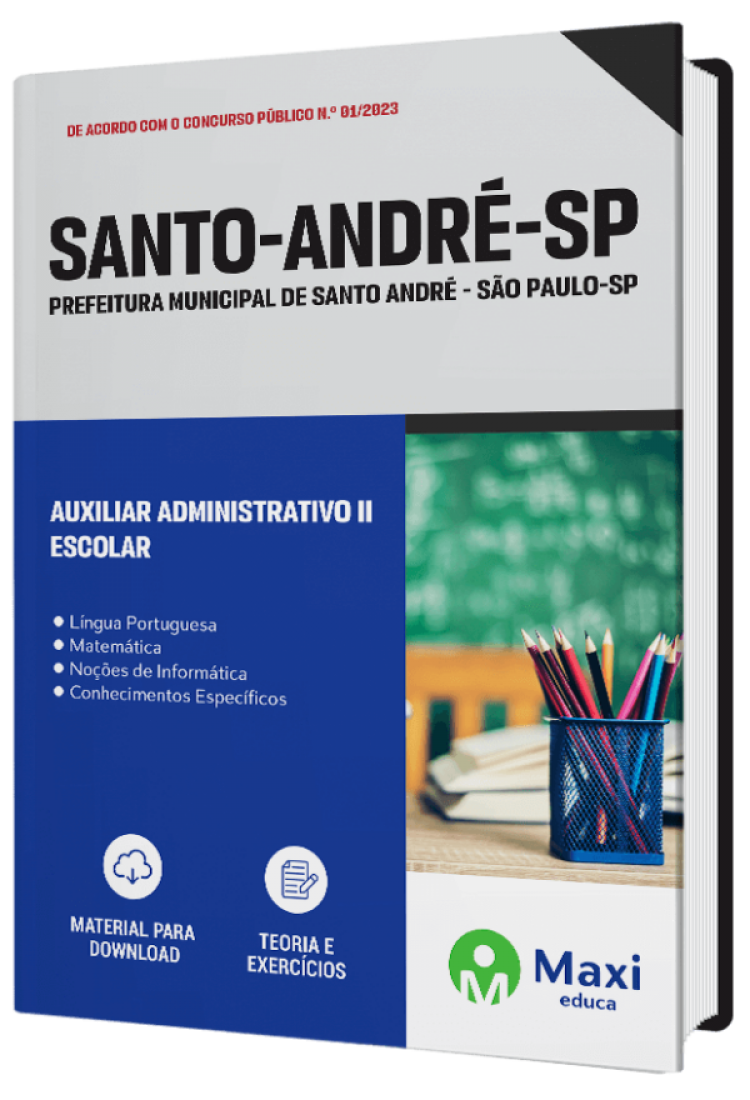 - Apostila Prefeitura de Santo André - SP Auxiliar Administrativo II - Escolar