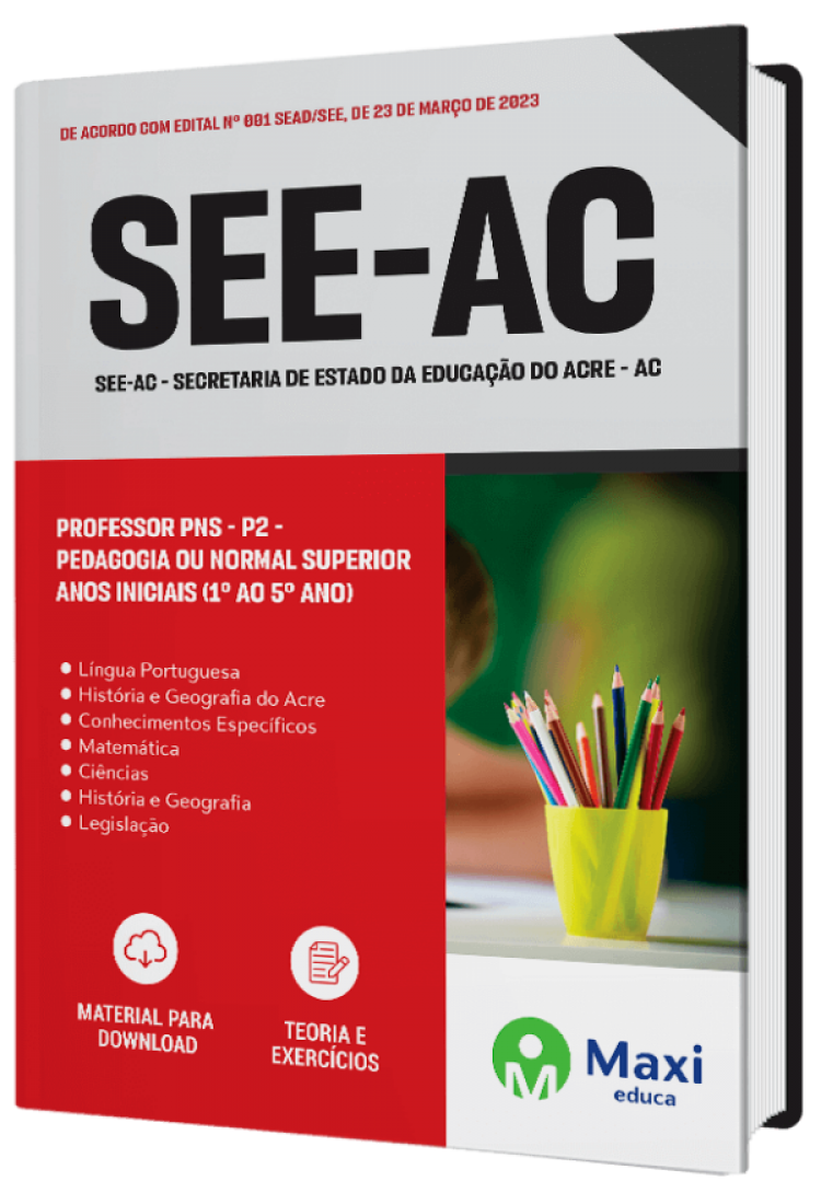 - Apostila SEE-AC 2023 Professor PNS - P2 - Pedagogia ou Normal Superior - Anos Iniciais (1º ao 5º Ano)