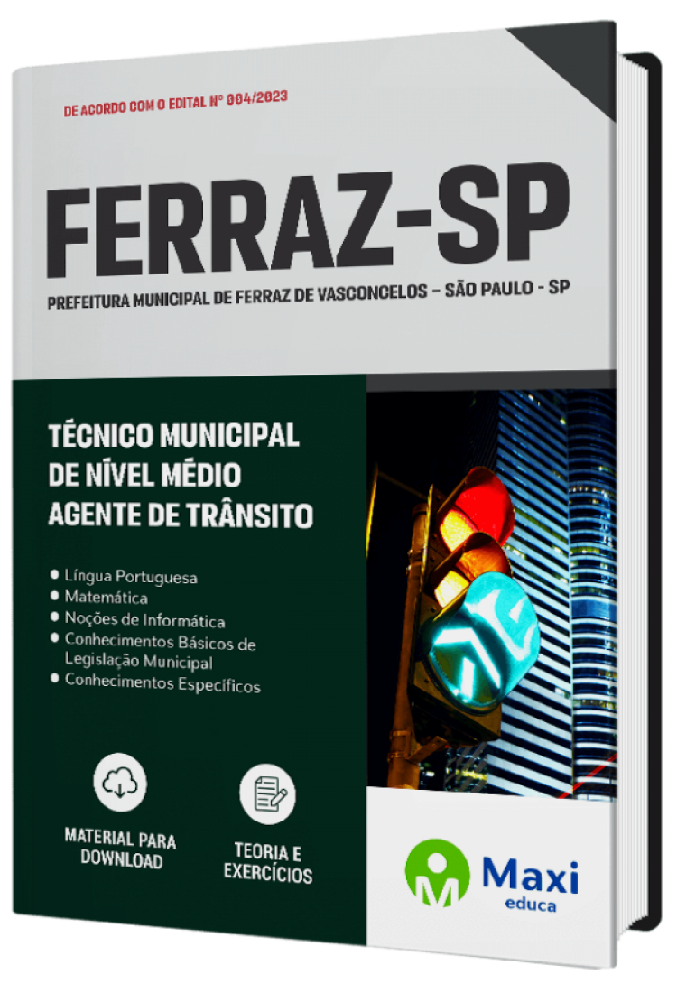 - Apostila Prefeitura de Ferraz de Vasconcelos - SP Técnico Municipal de Nível Médio – Agente de Trânsito