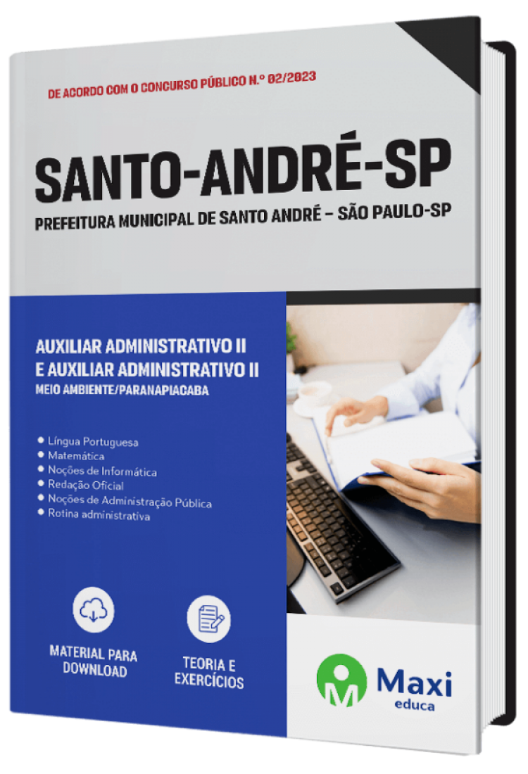 - Apostila Prefeitura de Santo André - SP - 2023 Auxiliar Administrativo II e Auxiliar Administrativo II – Meio Ambiente/Paranapiacaba