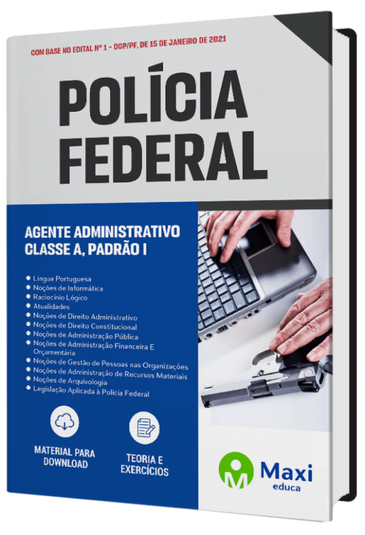 - Apostila Policia Federal 2023 Agente Administrativo – Classe A, Padrão I