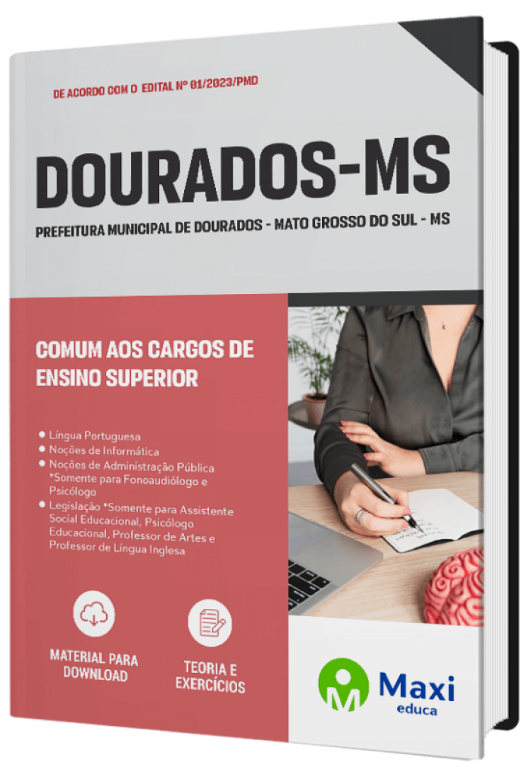 - Apostila Prefeitura de Dourados - MS - 2023 Comum aos Cargos de Ensino Superior: Fonoaudiólogo, Psicólogo, Assistente Social Educacional, Psicólogo Educacional, Professor de Artes e Professor de Língua Inglesa