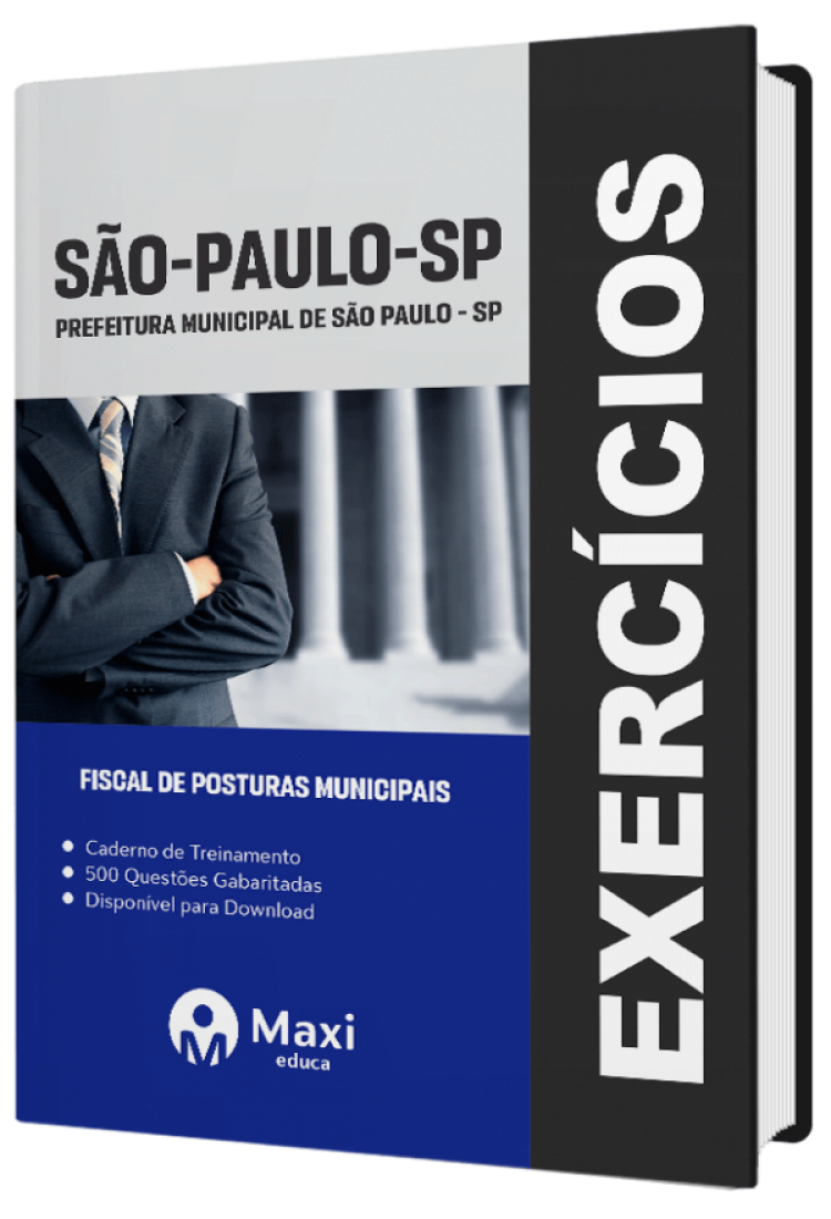 - Caderno de Questões Prefeitura de São Paulo - SP 2023 500 questões gabaritadas - Praticando - Fiscal de Posturas Municipais